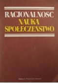 Racjonalność Nauka Społeczeństwo