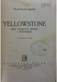 Yellowstone kraj gorących źródeł i niedźwiedzi, 1929r
