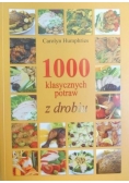 1000 klasycznych potraw z drobiu z drobiu
