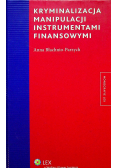 Kryminalizacja manipulacji instrumentami finansowymi