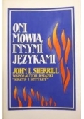 Oni mówią innymi językami