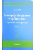 Europejskie prawo wspólnotowe tom I