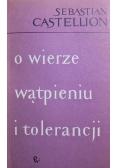 O wierze wątpieniu i tolerancji