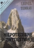 Niepotrzebne zwycięstwa.