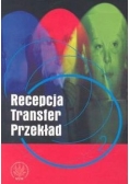 Recepcja Transfer Przekład