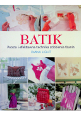 Batik Prosta i efektowna technika zdobienia tkanin