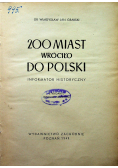 200 miast wróciło do Polski 1949 r