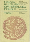Historia Kultury Materialnej Polski tom 1
