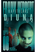 Kroniki Diuny Tom 6 Kapitularz Diuną