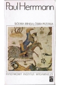 Siódma minęła, ósma przemija: przygody najwcześniejszych odkryć T.2