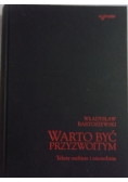 Warto być przyzwoitym, teksty osobiste i nieosobiste