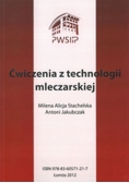 Ćwiczenia z technologii mleczarskiej