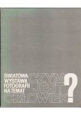 Światowa wystawa fotografii  na temat  czym jest człowiek