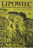 Lipowiec, dawny zamek biskupów krakowskich