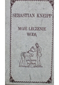 Moje leczenie wodą reprint 1895 r