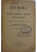 Liturgika czyli Wykład ceremonii i obrzędów Kościoła katolickiego, 1882