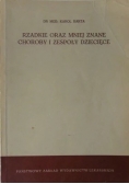 Rzadkie oraz mniej znane choroby i zespoły dziecięce