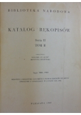 Katalog Rękopisów ,Seria II ,Tom II