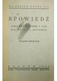 Spowiedź jaka być powinna i jak się do niej gotować, 1932 r.