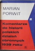 Komentarze do historii polskich działań obronnych 1939 roku Tom II