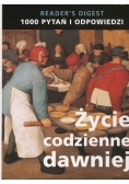 1000 pytań i odpowiedzi Życie codzienne dawniej