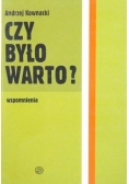 Czy było warto  Wspomnienia
