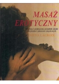 Masaż erotyczny intymny i praktyczny poradnik sztuki dotykania i pieszczot zmysłowych