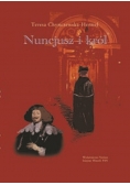 Nuncjusz i król plus autograf Chynczewskiej - Hennel