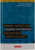 Prawne i techniczne aspekty archiwizacji dokumentów elektronicznych