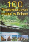 100 najpiękniejszych miejsc w Polsce