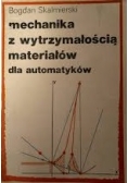 Mechanika z wytrzymałością materiałów dla automatyków