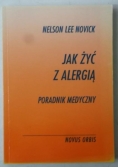 Novick Nelson Lee - Jak żyć z alergią, poradnik medyczny