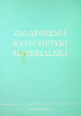 Zagadnienia katechetyki materialnej