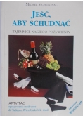 Montignac Michel - Jeść, aby schudnąć