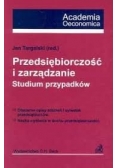 Przedsiębiorczość i zarządzanie Studium przypadków