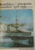 Konflikty i zbrojenia morskie 1918-1939