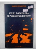 Wilki podchodzą ze wszystkich stron