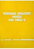 Nauczanie  społeczne Papieża Jana Pawła II