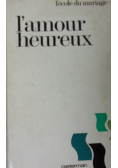 Lamour heureux