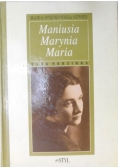 Maniusia, Marynia,Maria