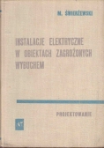 Instalacje elektryczne w obiektach zagrożonych wybuchem projektowanie