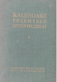 Kalendarz przemysłu spożywczego, Tom I