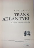 Transatlantyki - zarys ich dziejów i techniki