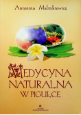 Medycyna naturalna w pigułce