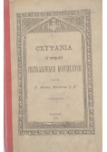 Czytania o pięciu przykazaniach kościelnych, 1889r.