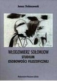 Włodzimierz Sołowjow. Studium osobowości filozoficznej
