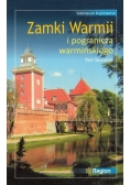 Zamki Warmii i pogranicza warmińskiego