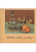 Robótka z łyka i ze słomy
