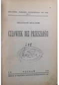 Człowiek bez przeszłości, 1932 r.