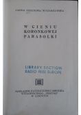 W cieniu koronkowej parasolki